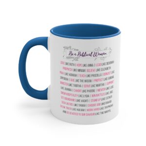 Be A Biblical Woman Coffee Mug Choose between 11oz and 15oz sizes