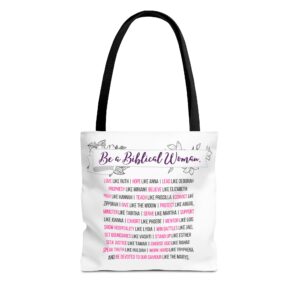 “Be A Biblical Woman” Tote Bag