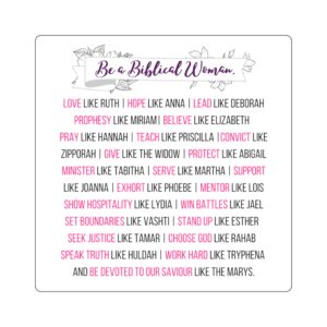 “Be A Biblical Woman” Square Stickers