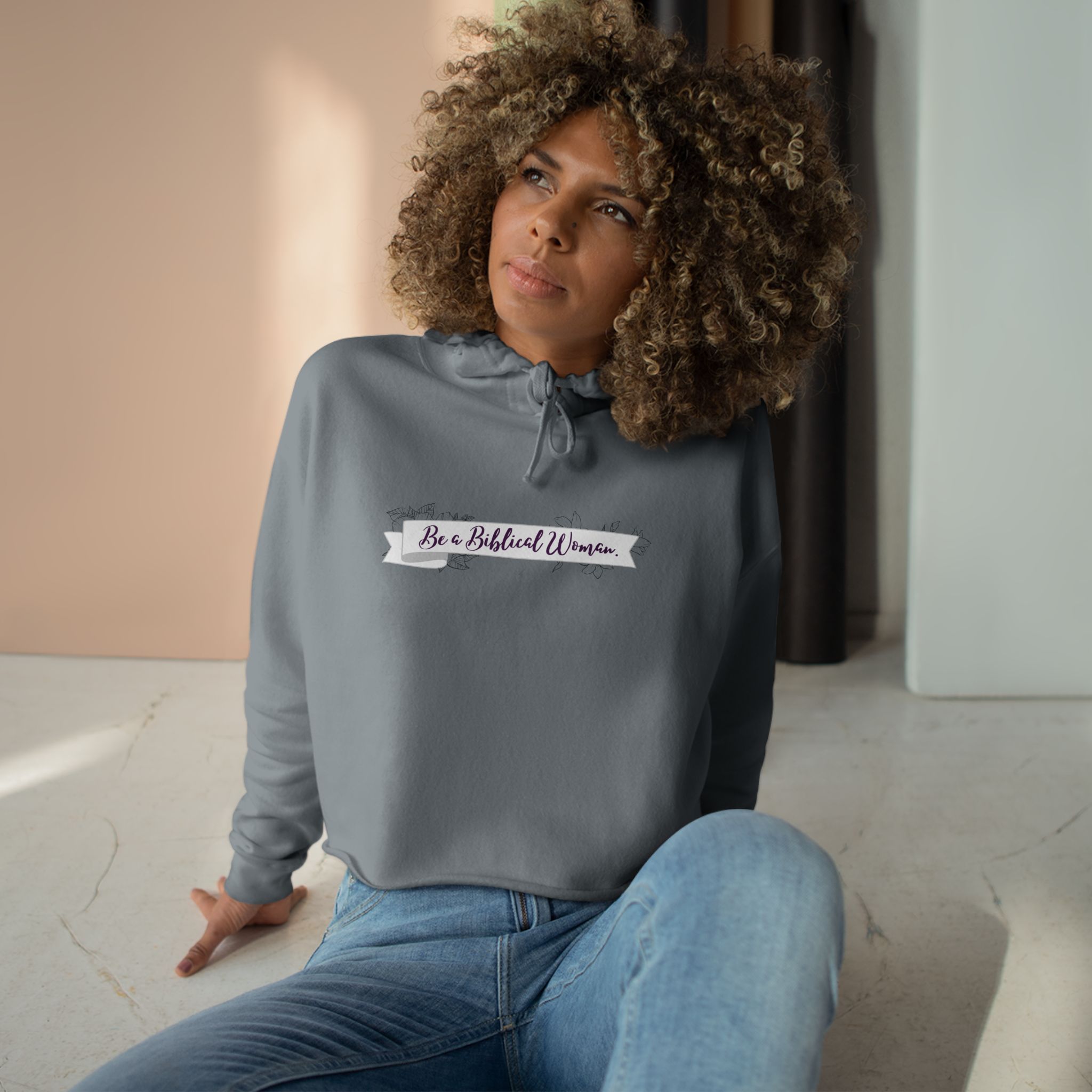 Be A Biblical Woman – Women’s Cropped Hoodie