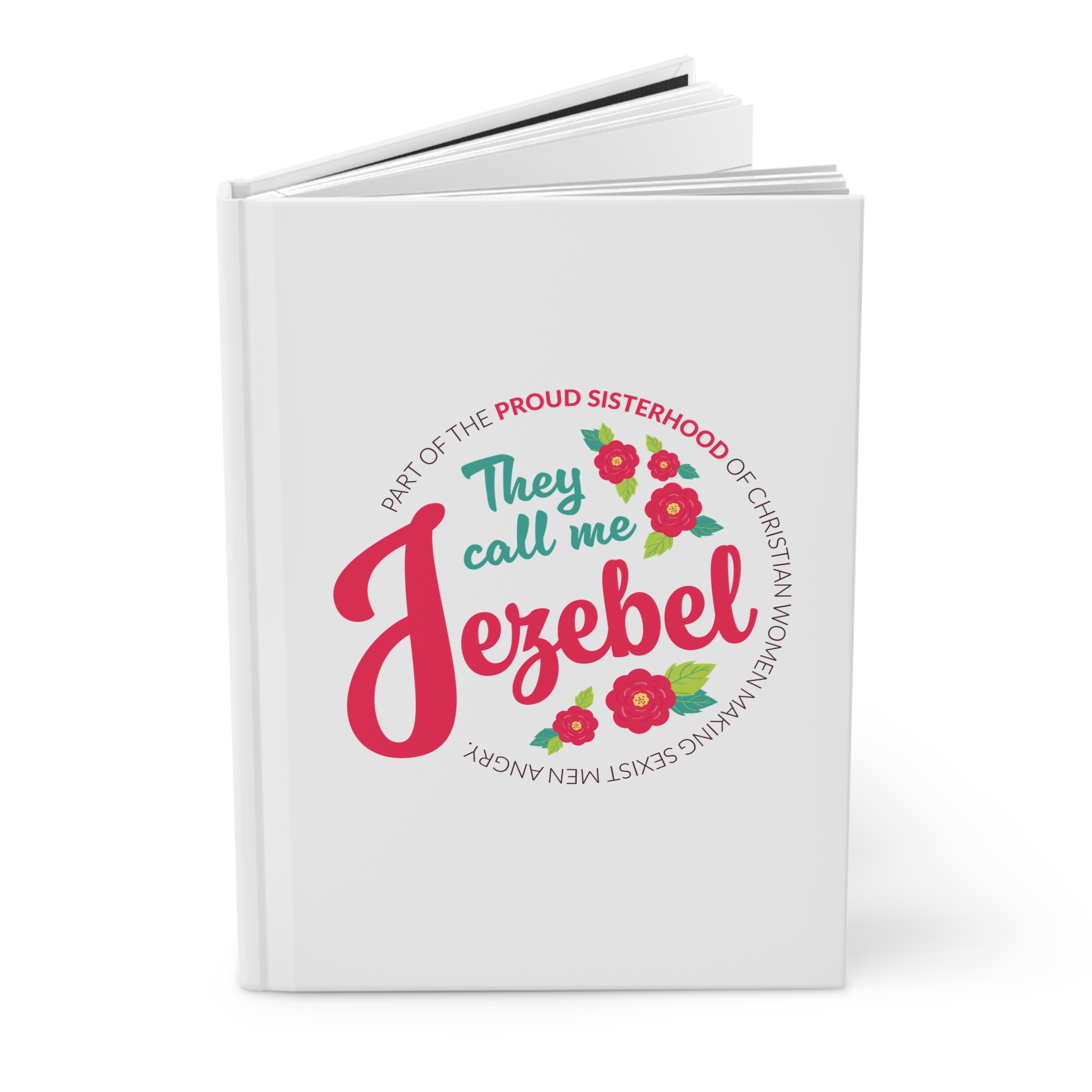 “They Call Me Jezebel” Hardcover Journal