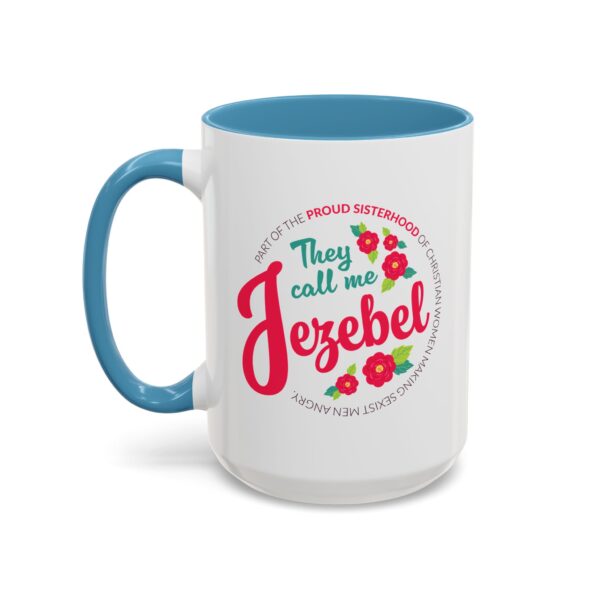 "They Call Me Jezebel" Coffee Mug *NEW Large Size Available - Image 23