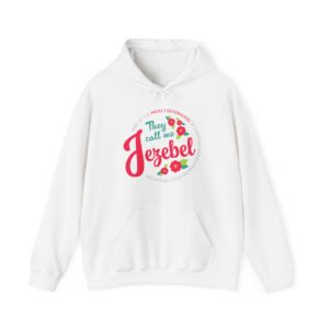 "They Call Me Jezebel" White, Purple, or Navy Hoodie