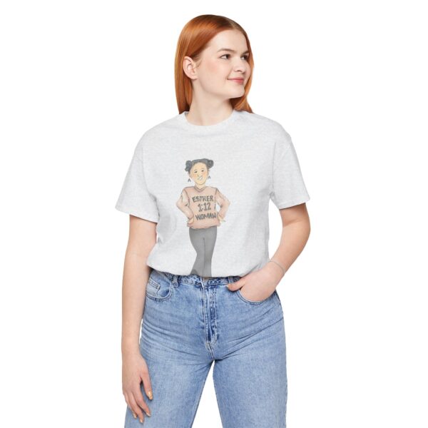Esther 1:12 Woman Unisex Jersey Short Sleeve T-Shirt, Motivational Apparel, Gift for Her - Image 9