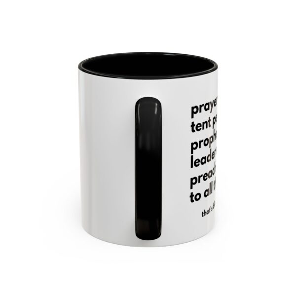 "Prayer and Tent Pegs" Coffee Mug - Image 4