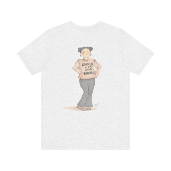 Esther 1:12 Woman Unisex Jersey Short Sleeve T-Shirt, Motivational Apparel, Gift for Her - Image 7