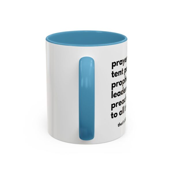 "Prayer and Tent Pegs" Coffee Mug - Image 20