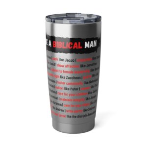 "Be a Biblical Man" 20oz Insulated Travel Mug
